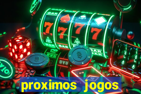 proximos jogos brasileirao serie a